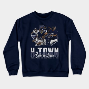 Houston Football H-Town We're Here 2024 Crewneck Sweatshirt